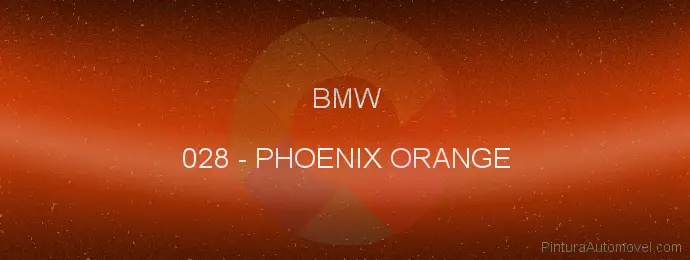 Pintura Bmw 028 Phoenix Orange