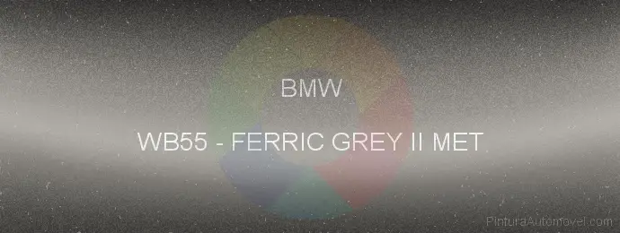 Pintura Bmw WB55 Ferric Grey Ii Met