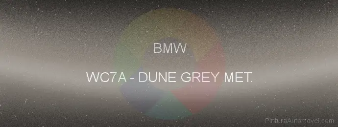 Pintura Bmw WC7A Dune Grey Met.