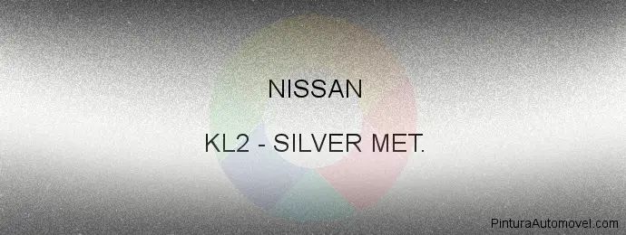 Pintura Nissan KL2 Silver Met.