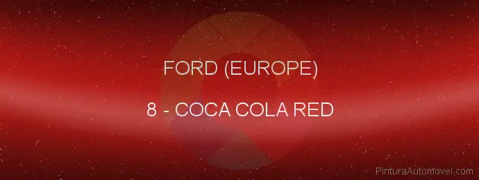 Pintura Ford (europe) 8 Coca Cola Red