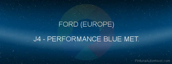 Pintura Ford (europe) J4 Performance Blue Met.