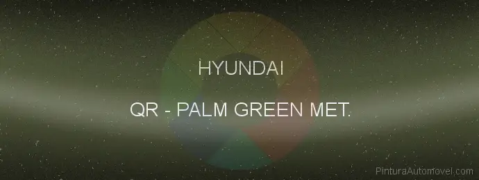 Pintura Hyundai QR Palm Green Met.