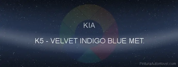 Pintura Kia K5 Velvet Indigo Blue Met.