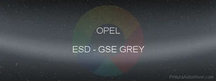 Pintura Opel ESD Gse Grey