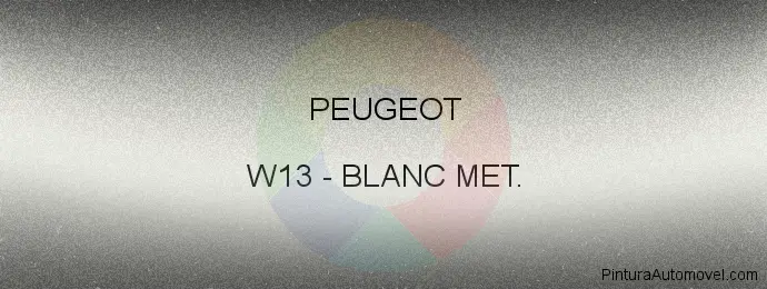 Pintura Peugeot W13 Blanc Met.