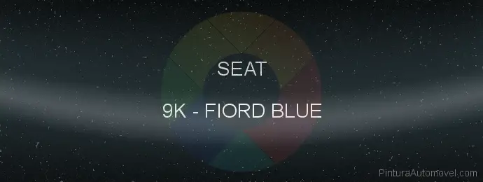 Pintura Seat 9K Fiord Blue