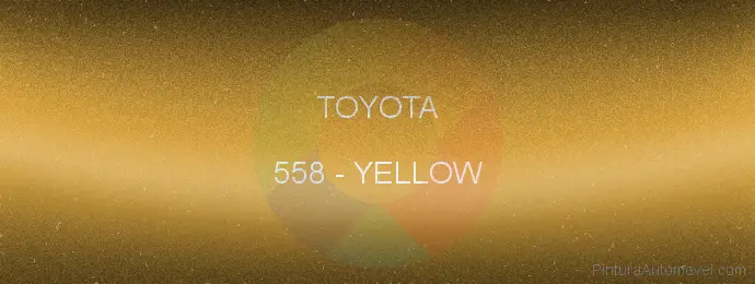 Pintura Toyota 558 Yellow