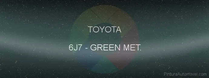 Pintura Toyota 6J7 Green Met.