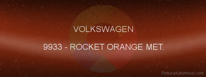 Pintura Volkswagen 9933 Rocket Orange Met.