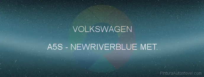 Pintura Volkswagen A5S Newriverblue Met.