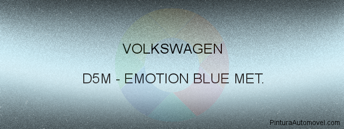 Pintura Volkswagen D5M Emotion Blue Met.