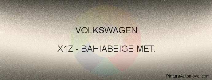 Pintura Volkswagen X1Z Bahiabeige Met.