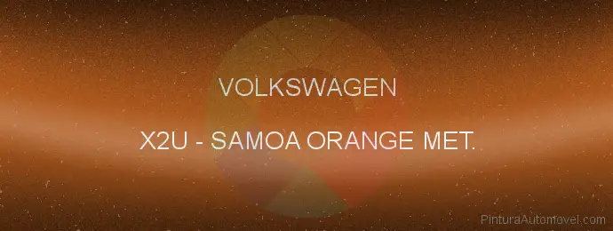 Pintura Volkswagen X2U Samoa Orange Met.