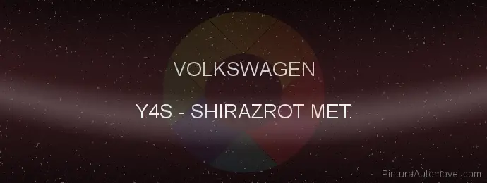 Pintura Volkswagen Y4S Shirazrot Met.