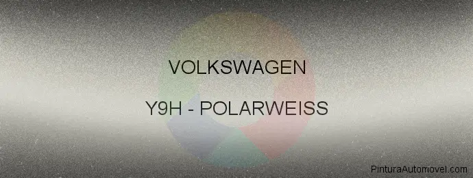 Pintura Volkswagen Y9H Polarweiss